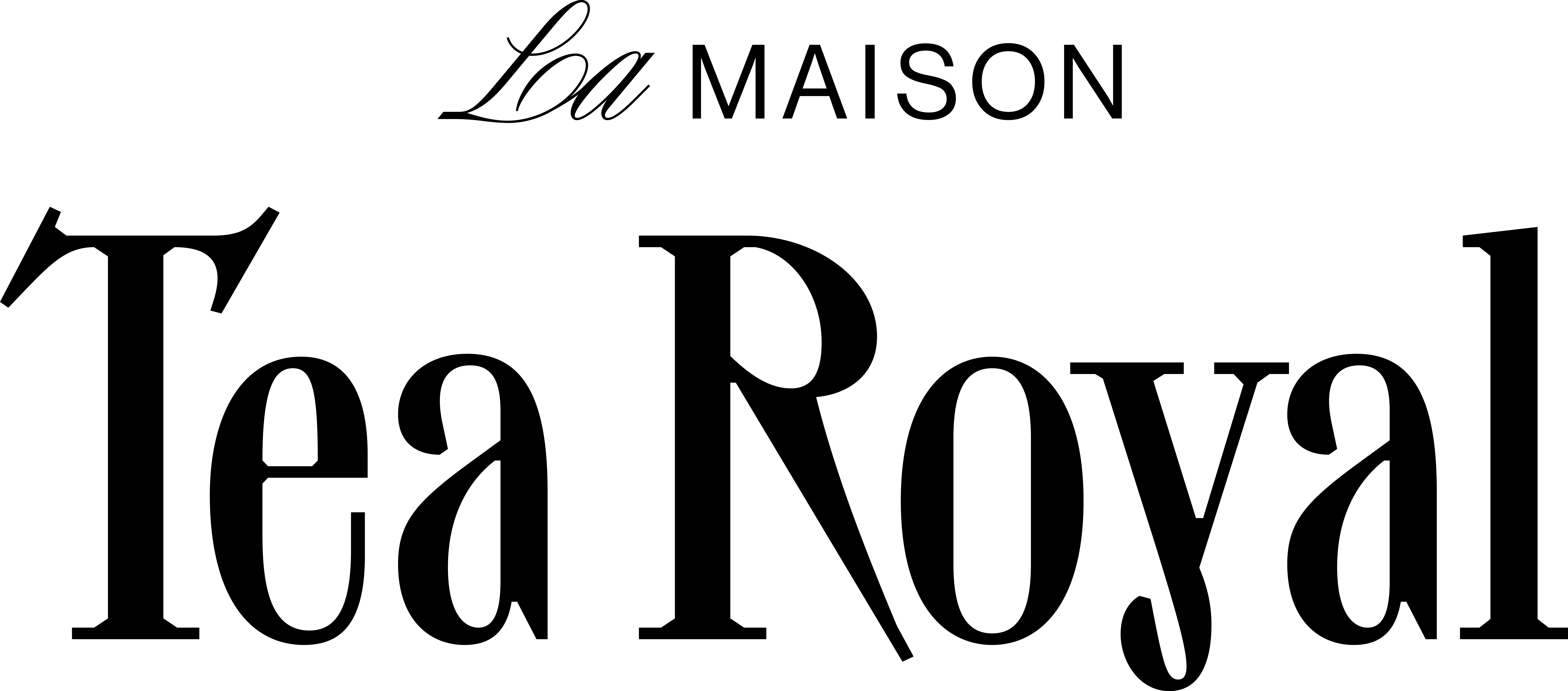 La Maison Tea Royal